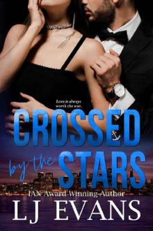 Crossed by the Stars: A Second-chance, Slow-burn Romance Read online