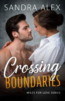 Crossing Boundaries (Miles for Love Book 1) Read online
