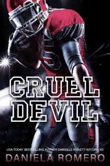 Cruel Devil: A Small Town Brother's Best Friend, Enemies to Lovers Romance (Devils of Sun Valley High Book 3) Read online