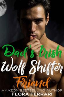 Dad's Irish Wolf Shifter Friend (Irish Wolf Shifters Book 1) Read online