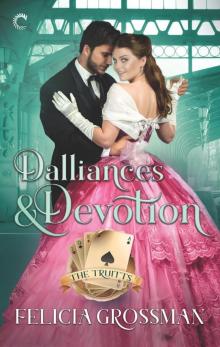 Dalliances & Devotion Read online