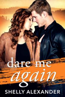 Dare Me Again (Angel Fire Falls Book 2) Read online