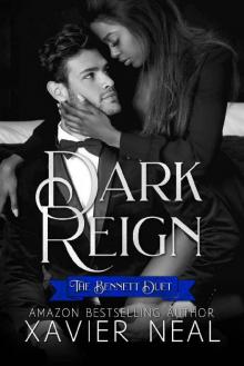 Dark Reign (The Bennett Duet #2): A Dark Mafia Romance