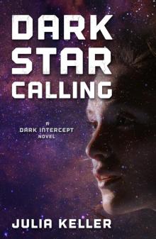 Dark Star Calling Read online