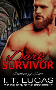 Dark Survivor Echoes of Love Read online