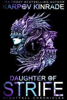 Daughter of Strife- Part 1 Read online