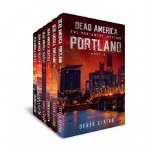 Dead America-The Northwest Invasion Box Set | Books 1-6 Read online