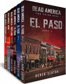 Dead America The Third Week Box Set, Vol. 1 [Books 1-6 ] Read online