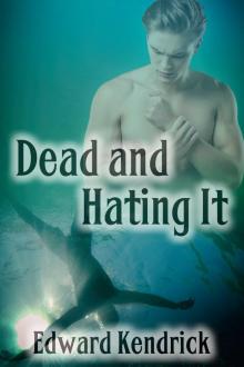 Dead and Hating It Read online