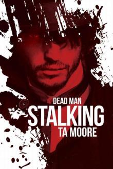 Dead Man Stalking (Blood and Bone Book 1) Read online