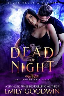 Dead of Night: Book One in the Thorne Hill Series Read online