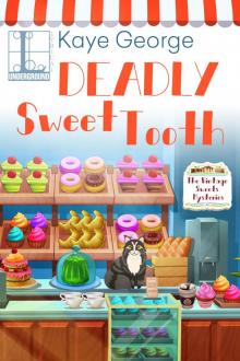 Deadly Sweet Tooth Read online