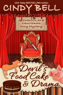 Devil’s Food Cake and Drama Read online