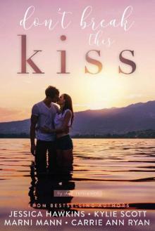 Don't Break This Kiss (Top Shelf Romance Book 5) Read online