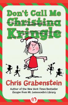 Don't Call Me Christina Kringle Read online