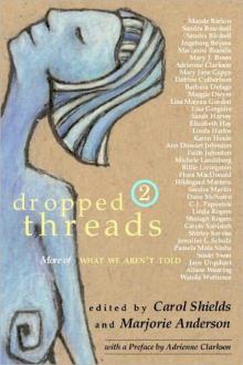 Dropped Threads 2: More of What We Aren't Told Read online