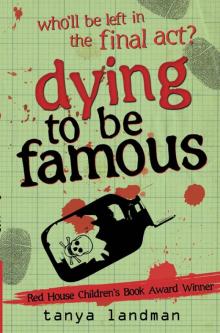Dying to be Famous Read online