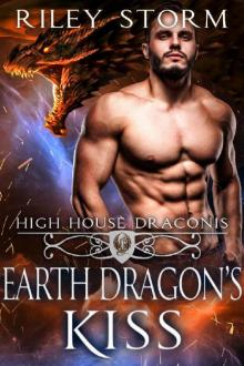 Earth Dragon's Kiss (High House Draconis Book 4) Read online