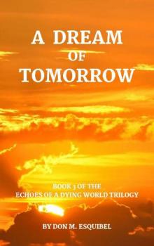 Echoes of a Dying World (Book 3): A Dream of Tomorrow