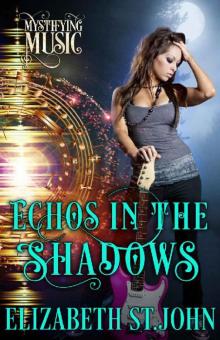 Echos in the Shadows (Mystifying Music Book 2) Read online