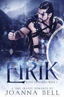 Eirik: A Time Travel Romance (Mists of Albion Book 1) Read online