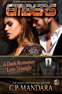 Embers: A Dark Romance Love Triangle (A Special Agent Novel Book 5) Read online
