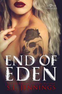 End of Eden (Se7en Sinners Book 2) Read online
