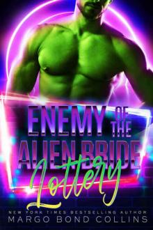 Enemy of the Alien Bride Lottery Read online
