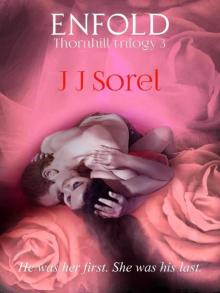 Enfold (Thornhill Trilogy Book 3) Read online
