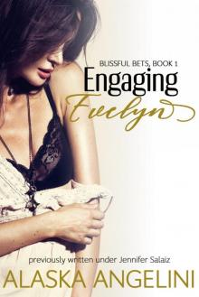 Engaging Evelyn (Blissful Bets #1) Read online