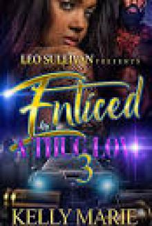 Enticed by a Thug Love 3 Read online