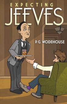 Expecting Jeeves Read online