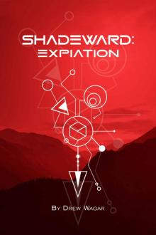 Expiation (Shadeward Book 4) Read online