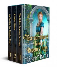 Extraordinary Tales of Regency Love: A Clean & Sweet Regency Historical Romance Collection Read online