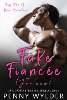 Face Fiancée (For Now) Read online