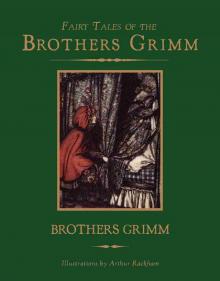 Fairy Tales of the Brothers Grimm Read online