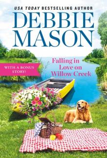 Falling in Love on Willow Creek Read online