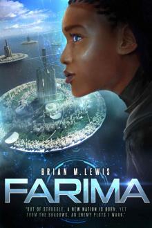 Farima: An Afrofuturist Sci-Fi Adventure (The Homo Maximus Saga Book 1) Read online