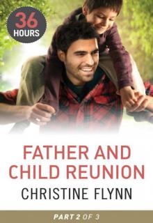 Father And Child Reunion Part 2 (36 Hours Serieal Book 6.2) Read online
