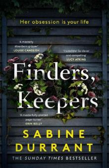 Finders, Keepers: The mesmerising new thriller from the author of LIE WITH ME Read online