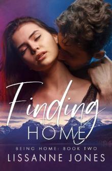Finding Home (Being Home Book 2) Read online