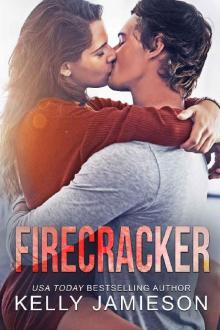 Firecracker: A contemporary romance Read online