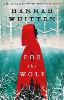 For the Wolf (The Wilderwood Books Book 1) Read online