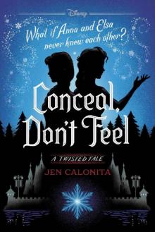 Frozen: Conceal, Don't Feel Read online