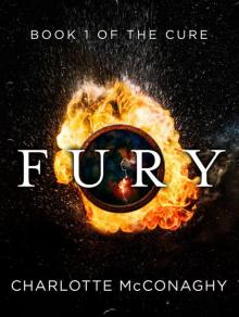 Fury: Book One of the Cure (Omnibus Edition) Read online