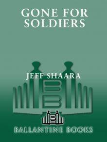Gone for Soldiers Read online
