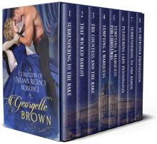Gorgette Brown Boxset: A Collection of Steamy Regency Romance