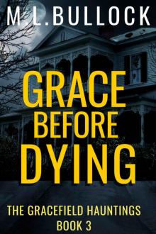 Grace Before Dying Read online