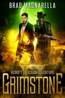 Grimstone: A Croft and Wesson Adventure Read online