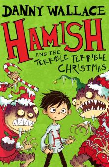 Hamish and the Terrible, Terrible Christmas Read online
